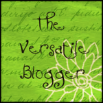 {Live} Why I Blog | Versatile Blogger Award