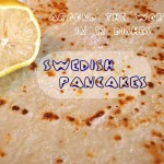 {Around The World In 12 Dishes} Sweden | Swedish Pancakes