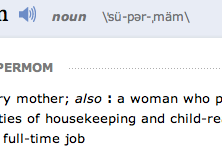 pinsecurity and supermoms definition of supermom