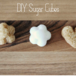 CRAVE IT. COVET. LOVE IT. This Week: Crave Homemade Sugar Cubes