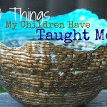 {Live} Ten Things My Children Have Taught Me