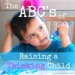 The ABCs of Raising A Thinking Child: A through E