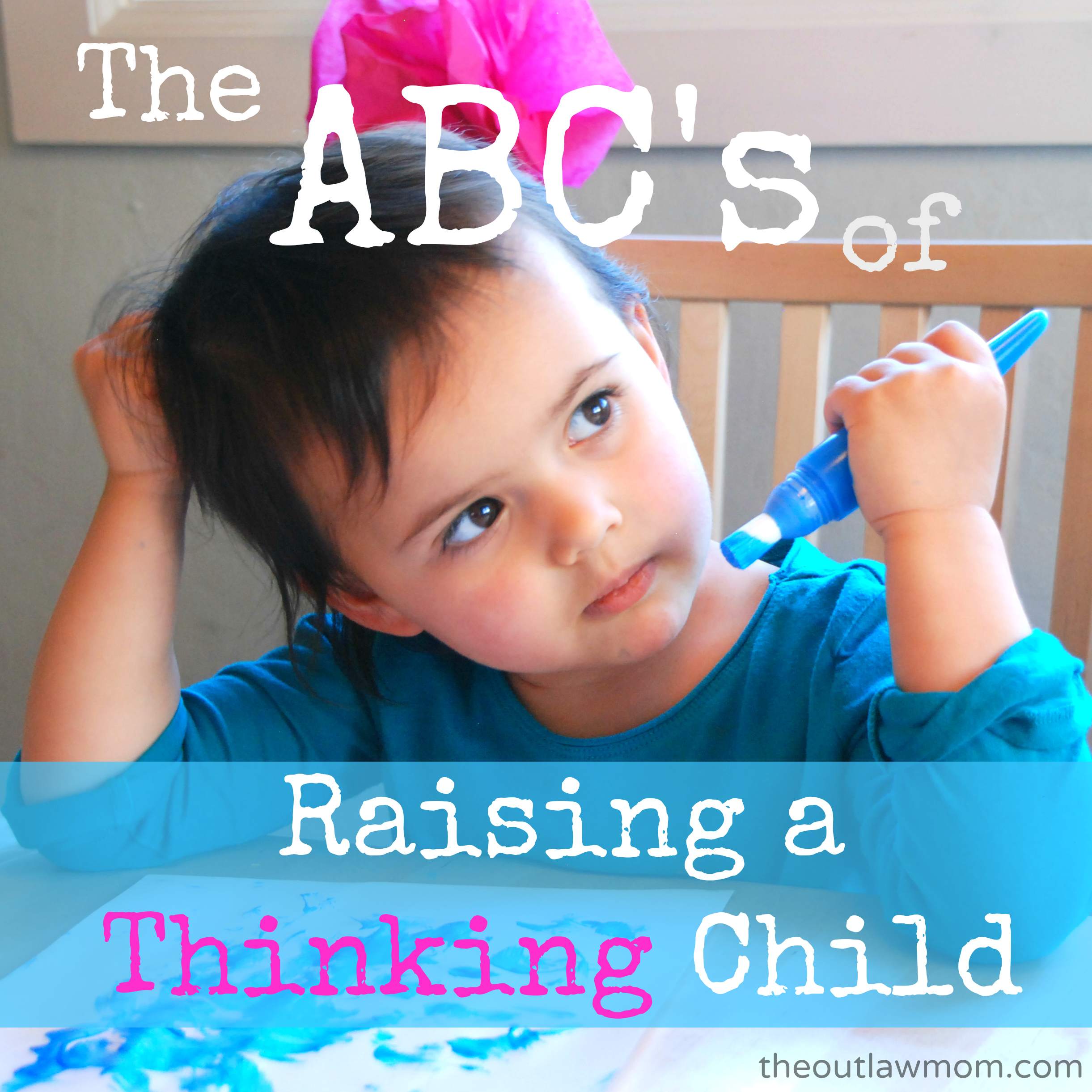 Raising a Thinking Kid