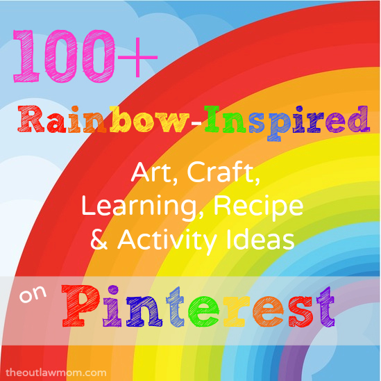 Outlaw Mom Best Rainbow Inspired Kids Activities